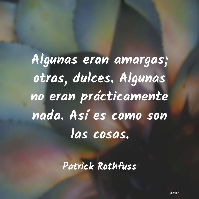 Frases de Patrick Rothfuss