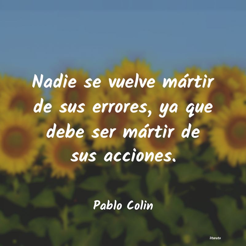 Frases de Pablo Colin