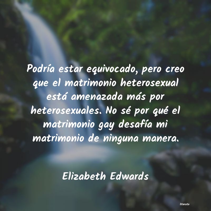 Frases de Elizabeth Edwards