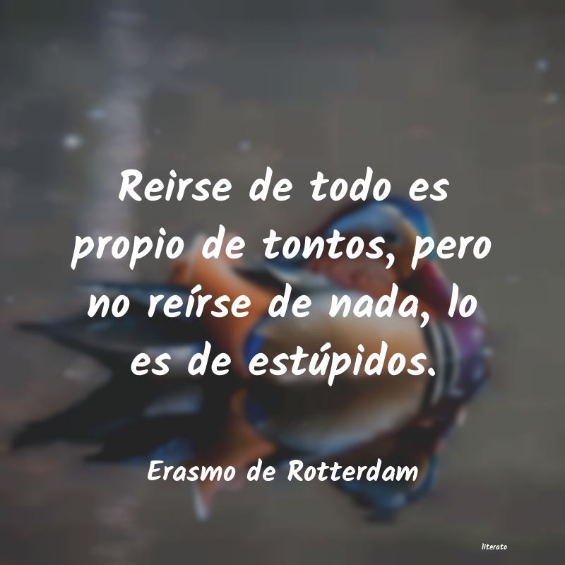 frases de Erasmo de Rotterdam