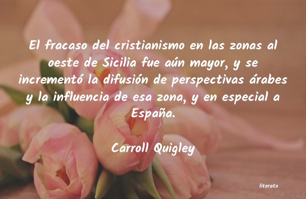 Frases de Carroll Quigley