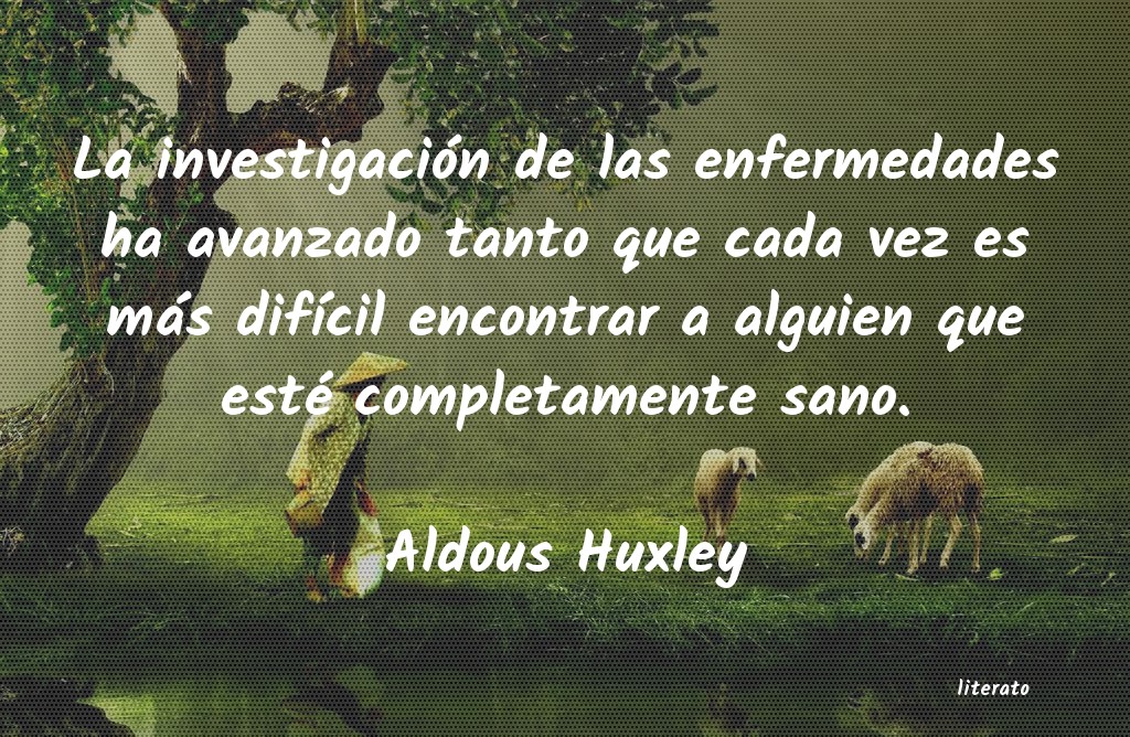 Frases de Aldous Huxley