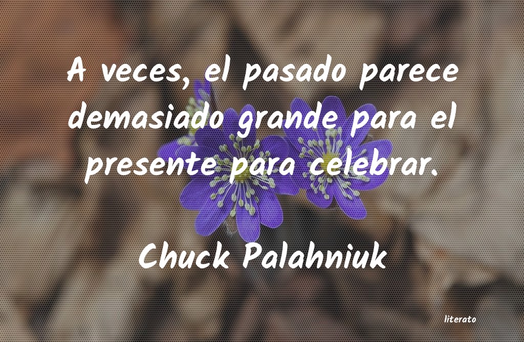 Frases de Chuck Palahniuk