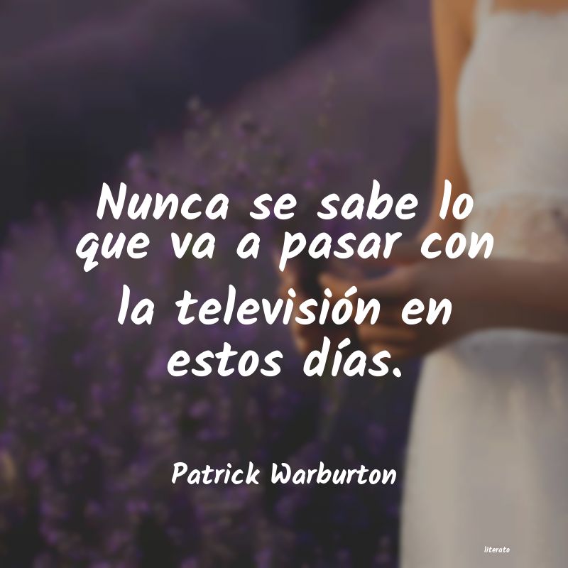 frases de Patrick Warburton