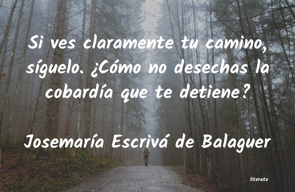 Frases de Josemaría Escrivá de Balaguer