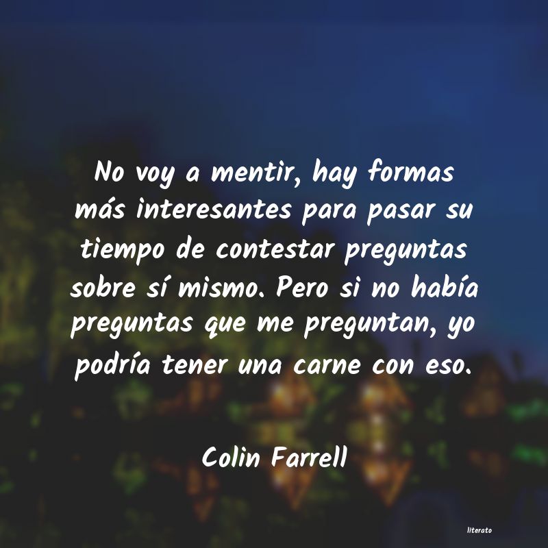 Frases de Colin Farrell