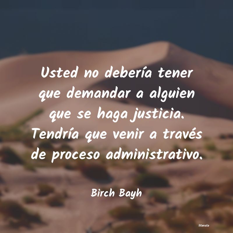 Frases de Birch Bayh