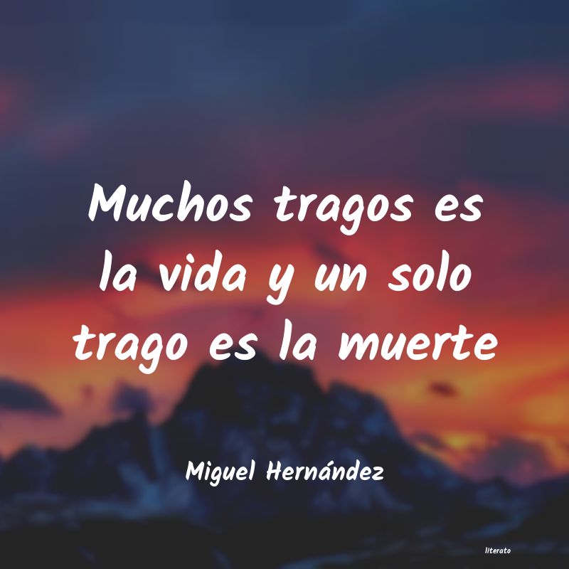 Frases de Miguel Hernández