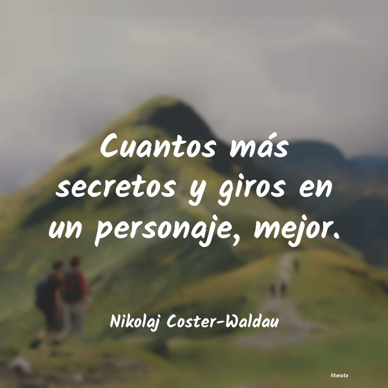 Frases de Nikolaj Coster-Waldau