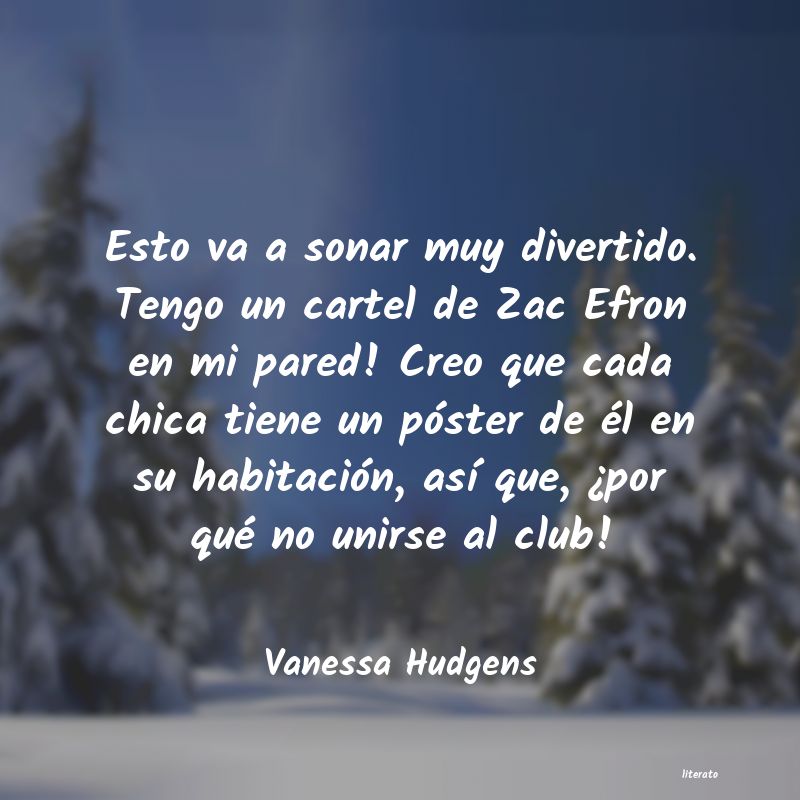 frases de Vanessa Hudgens
