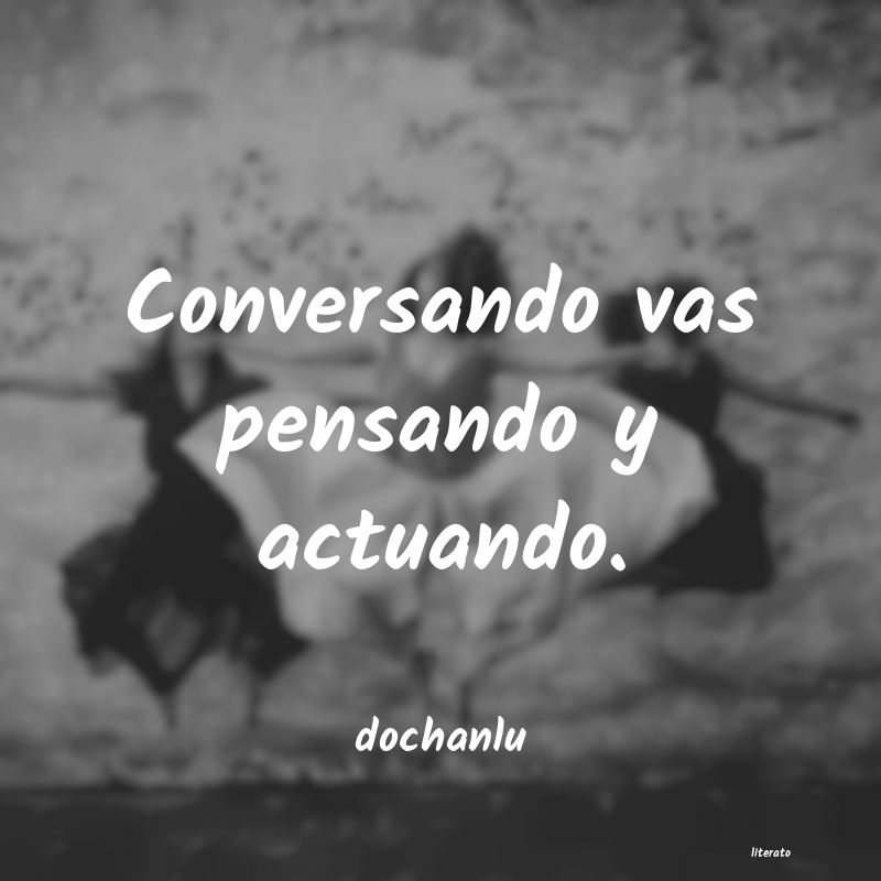 Frases de dochanlu