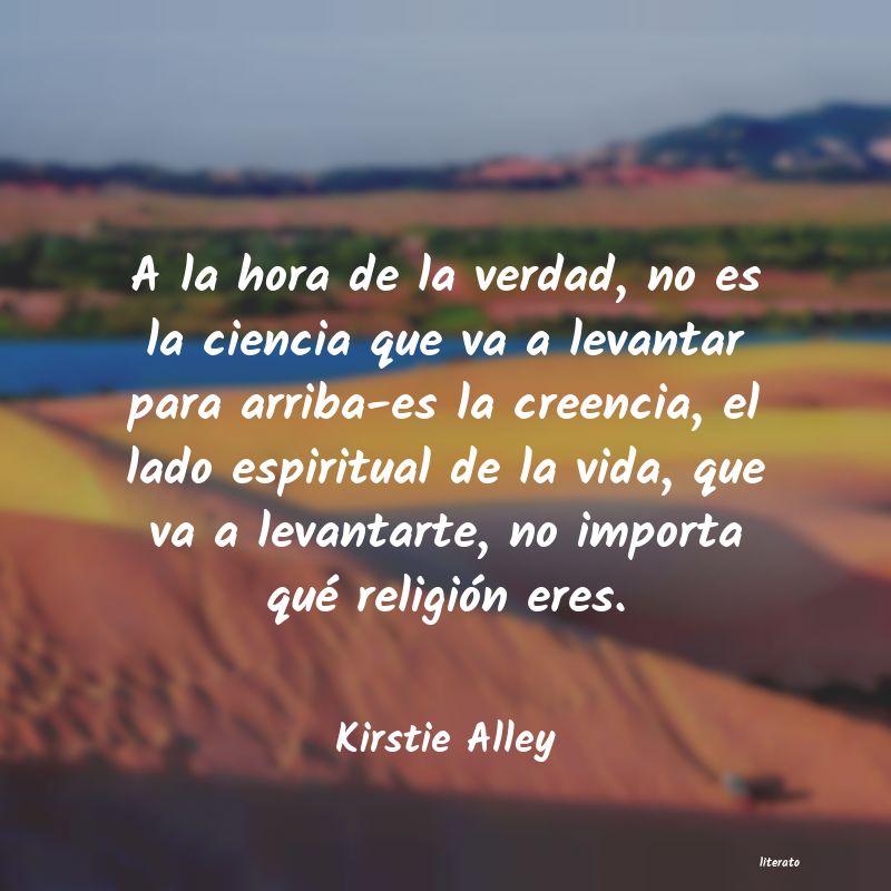 Frases de Kirstie Alley