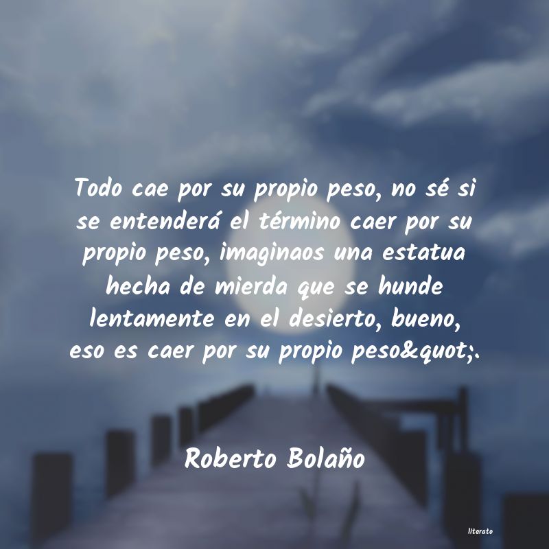 Frases de Roberto Bolaño