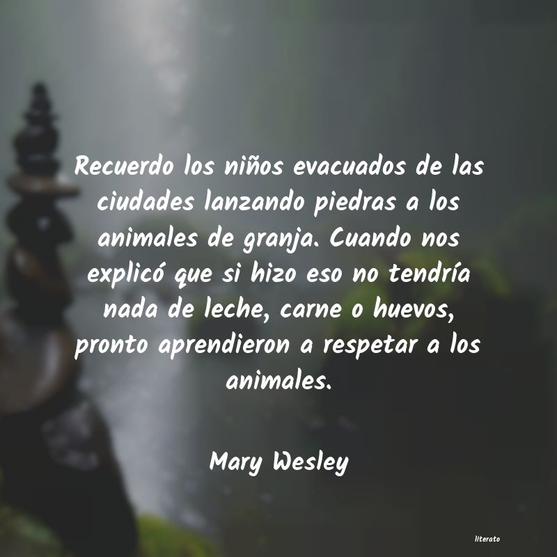 Frases de Mary Wesley