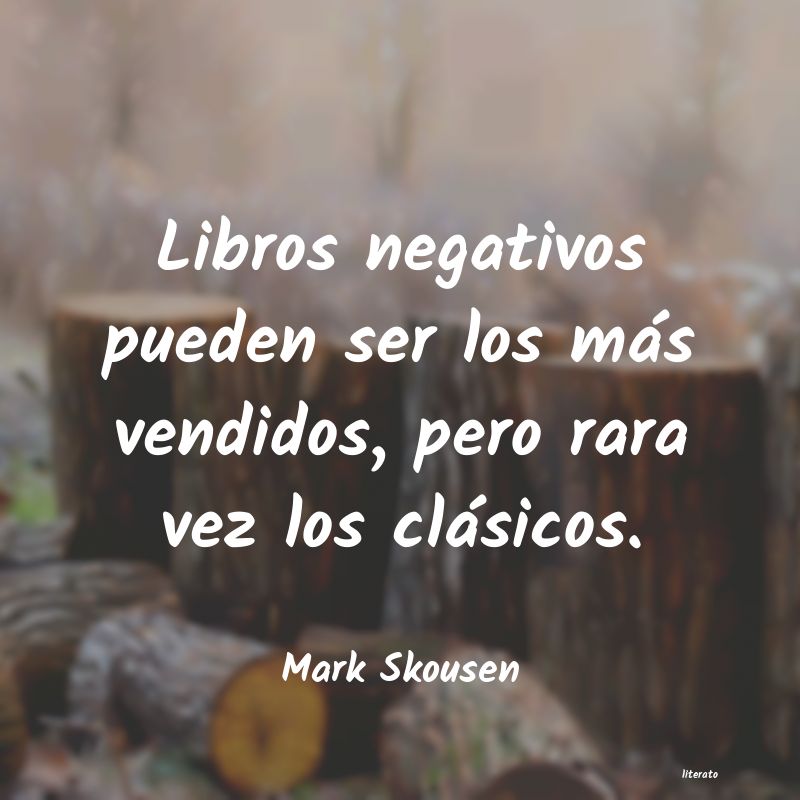 Frases de Mark Skousen