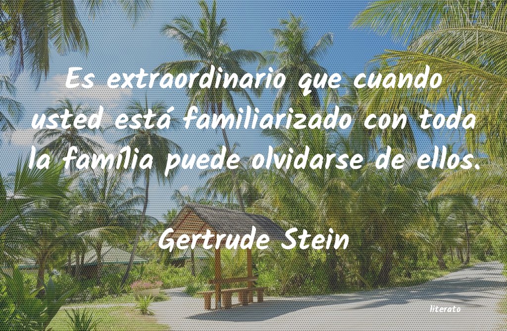 Frases de Gertrude Stein