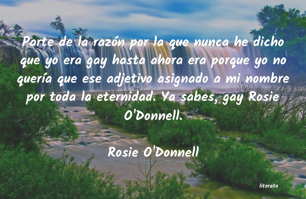 frases de Rosie O'Donnell