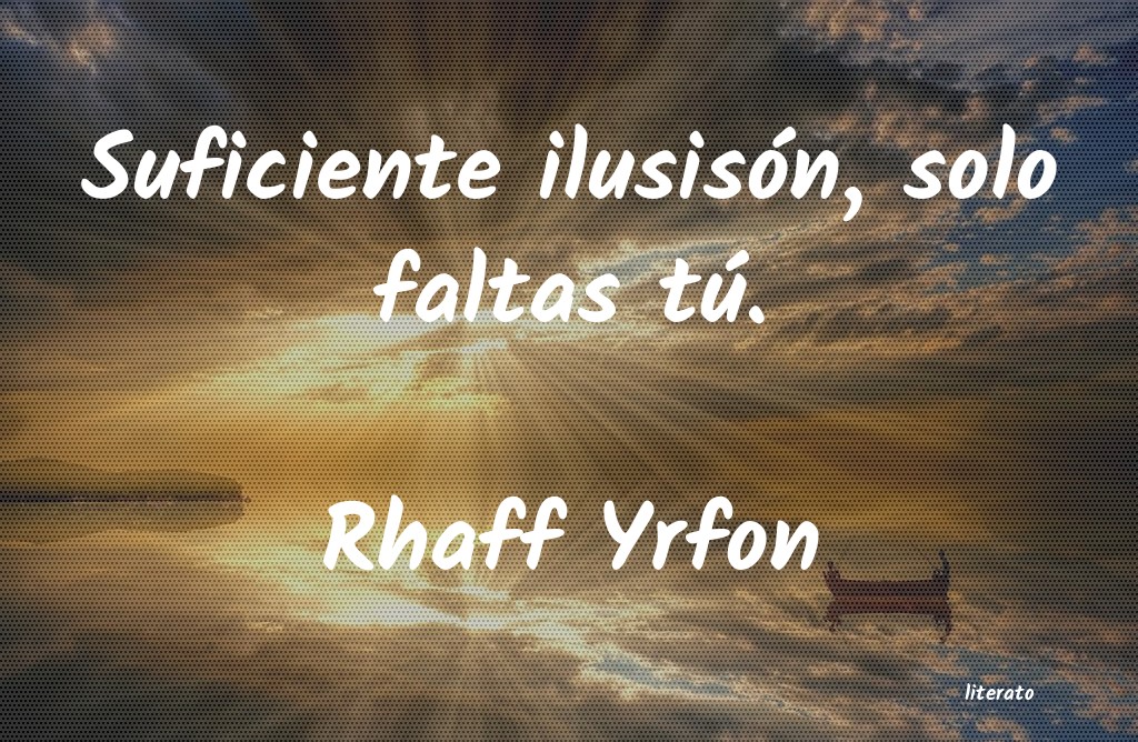 frases de Rhaff Yrfon