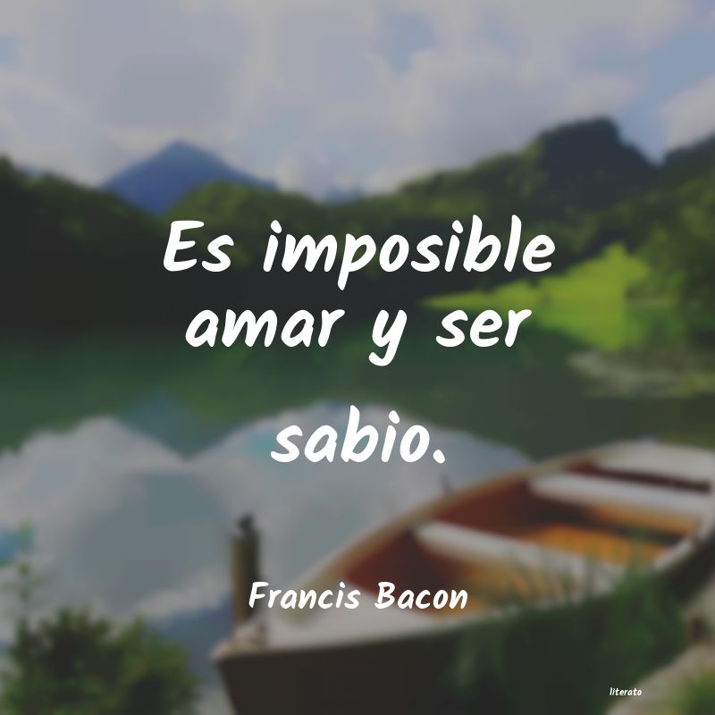 Frases de Francis Bacon