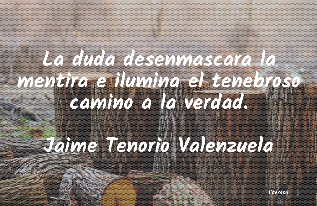 Frases de Jaime Tenorio Valenzuela