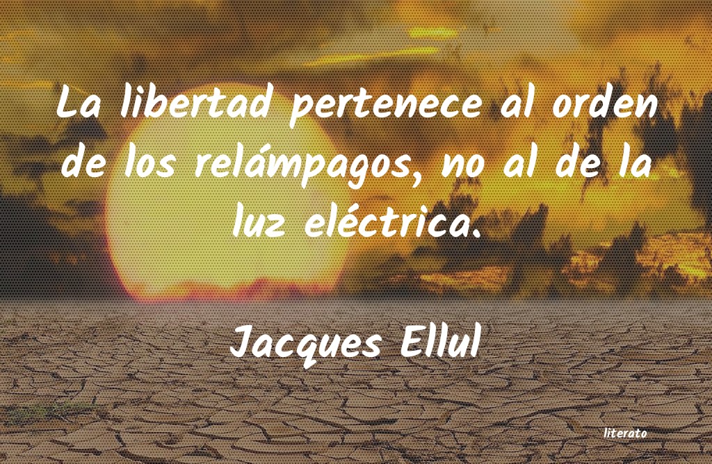 Frases de Jacques Ellul