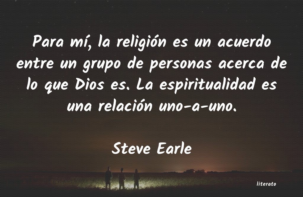 Frases de Steve Earle