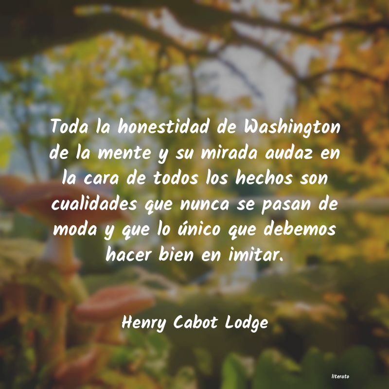 frases de Henry Cabot Lodge