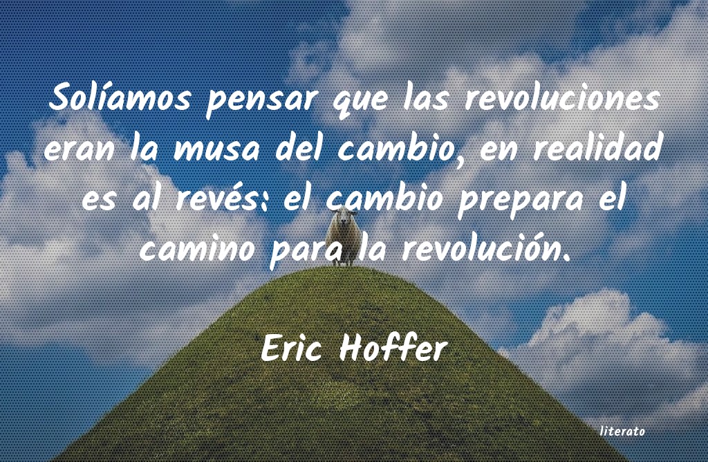 Frases de Eric Hoffer