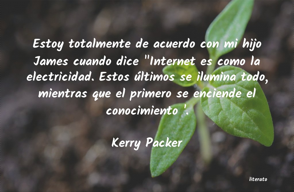 frases de Kerry Packer