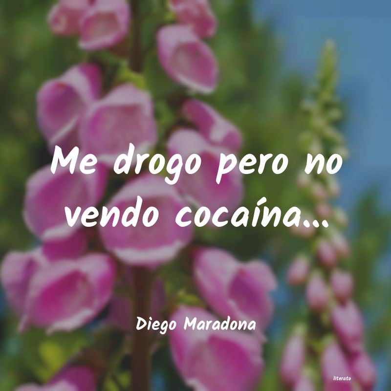 Frases de Diego Maradona