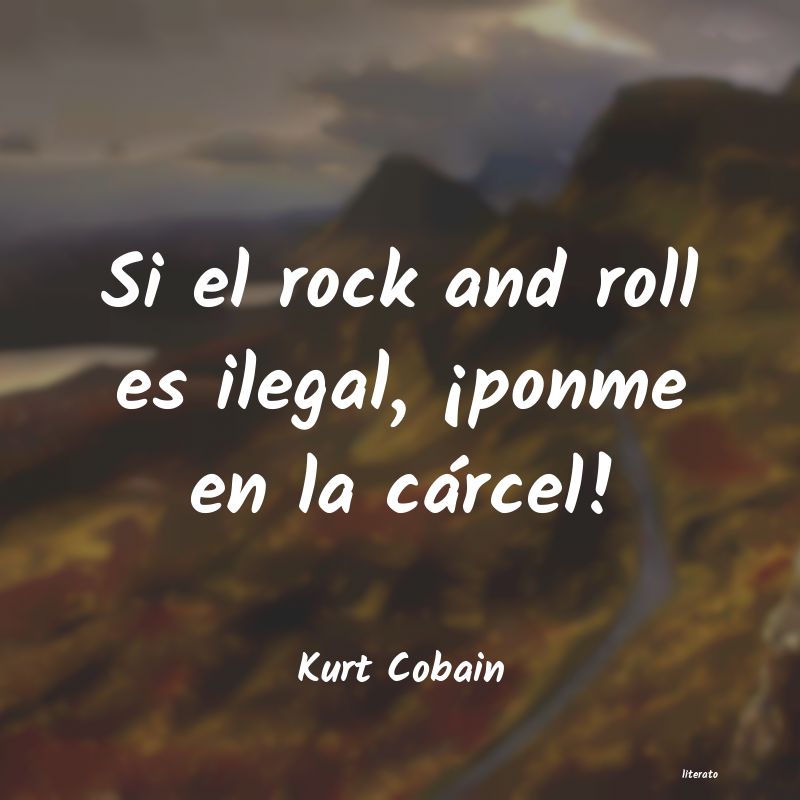 frases de Kurt Cobain