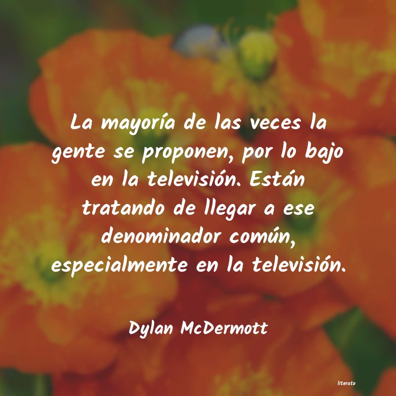 Frases de Dylan McDermott