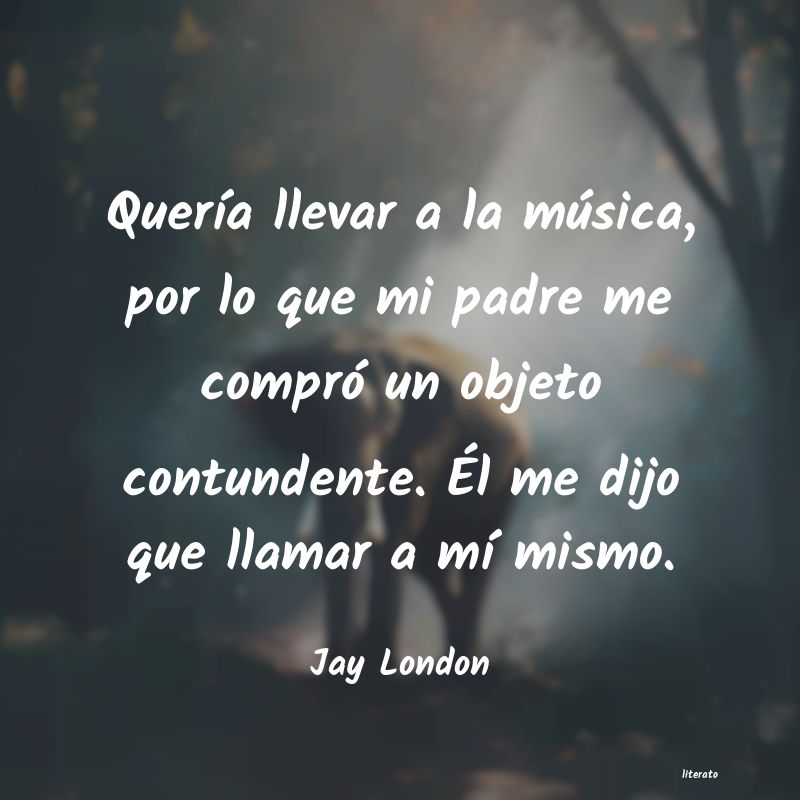 Frases de Jay London