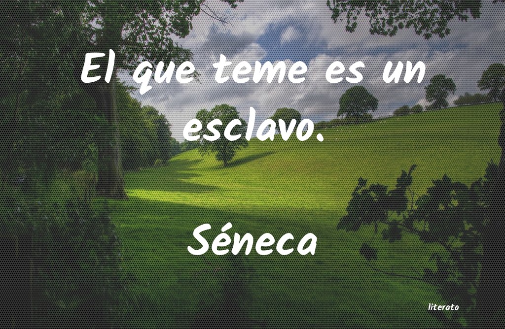 frases de Séneca