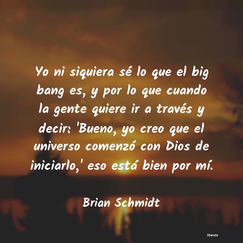 Frases de Brian Schmidt