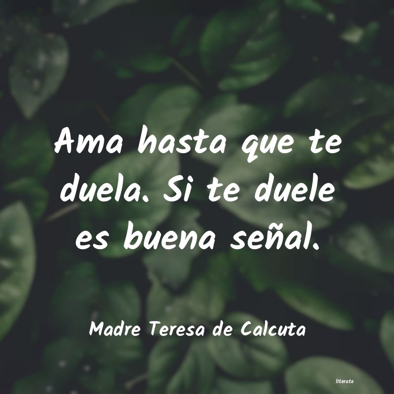 frases de la madre teresa de calcuta para la mujer