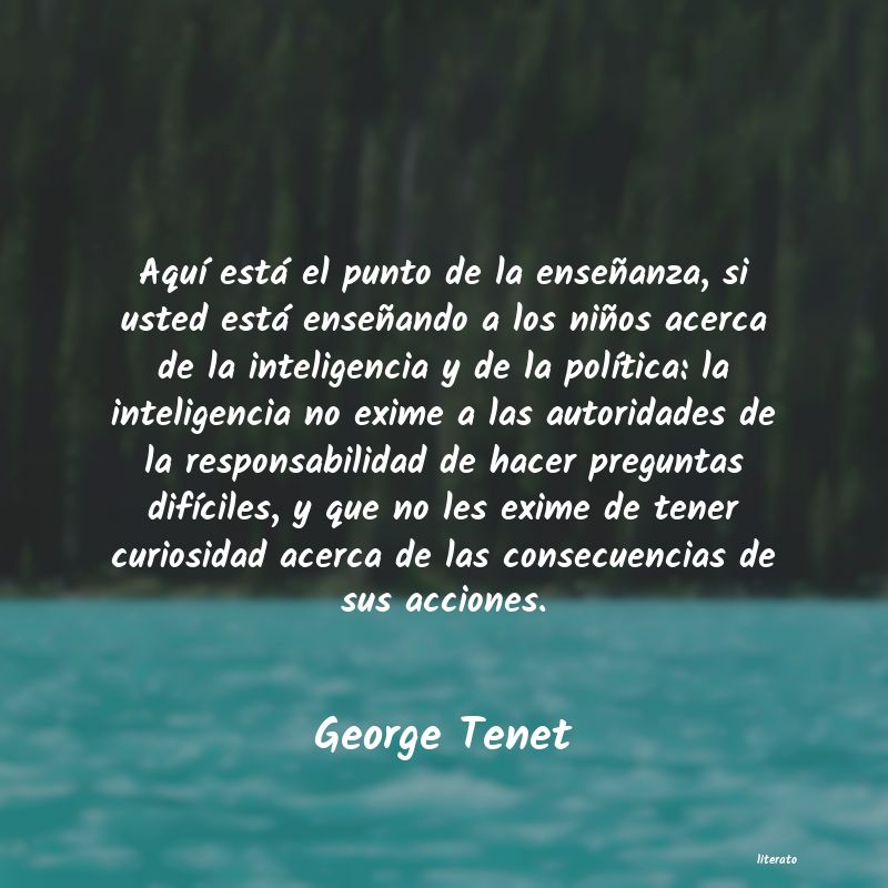 Frases de George Tenet