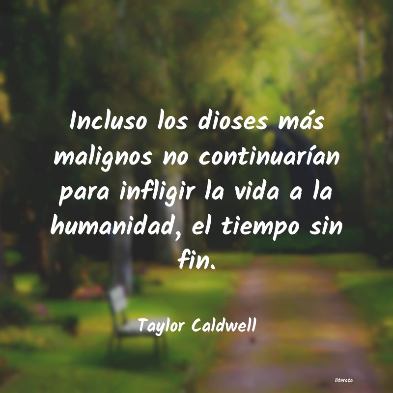 Frases de Taylor Caldwell