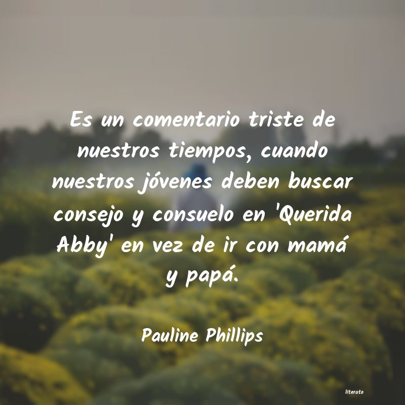 Frases de Pauline Phillips