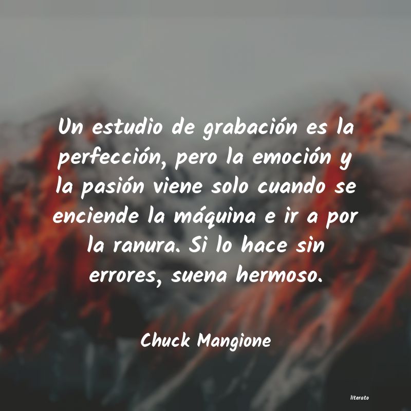 Frases de Chuck Mangione