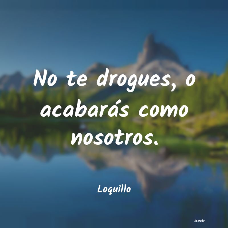 frases de Loquillo