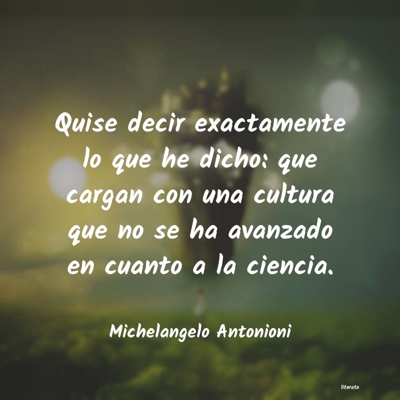 frases de Michelangelo Antonioni