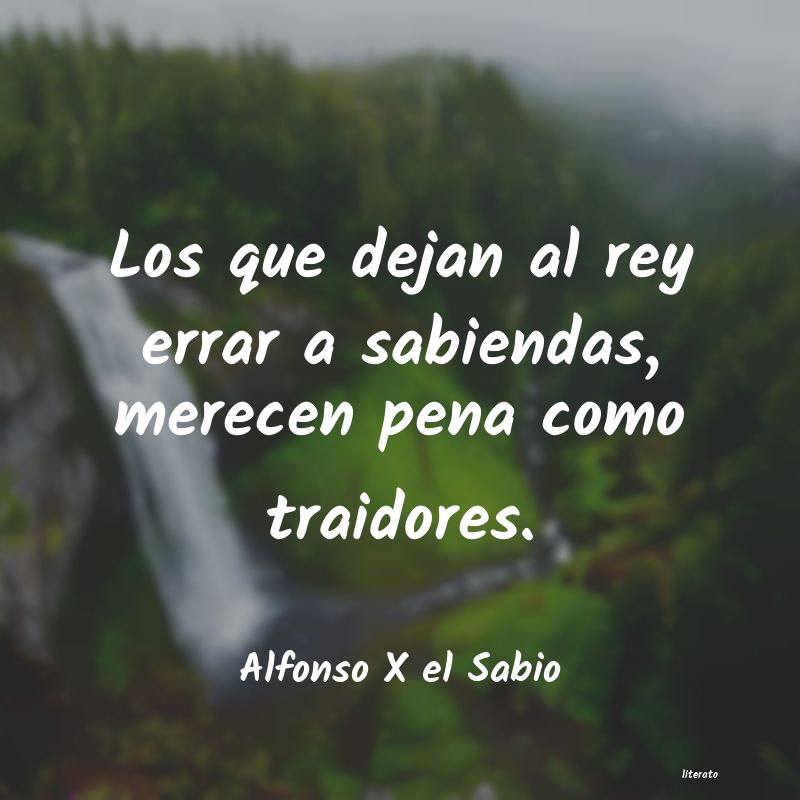 Frases de Alfonso X el Sabio