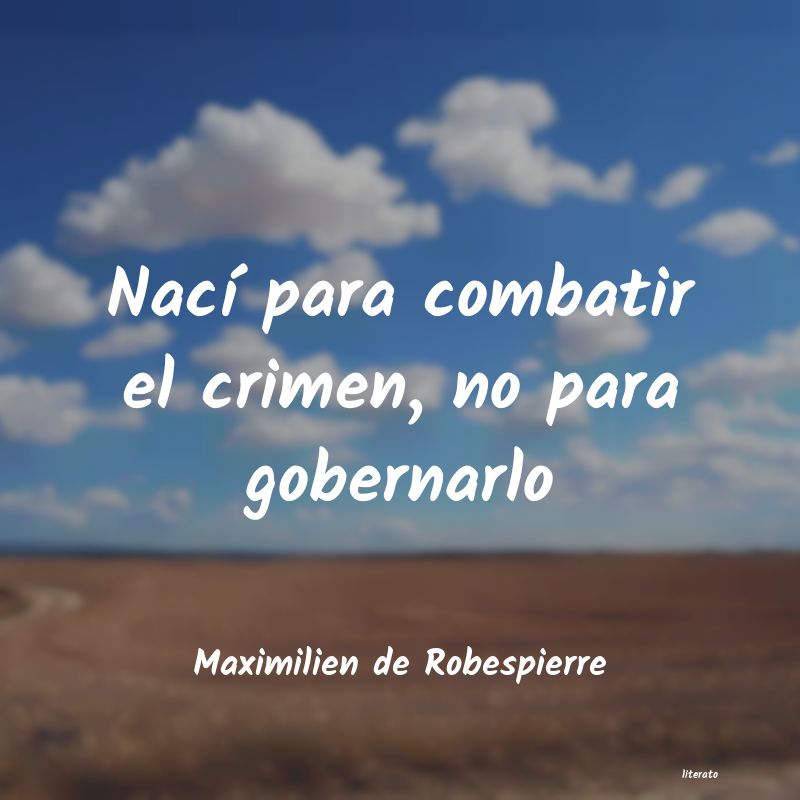 frases de Maximilien de Robespierre