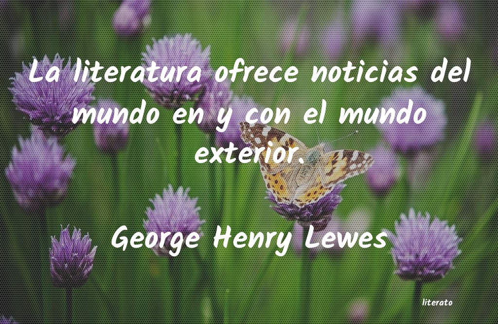 frases de George Henry Lewes