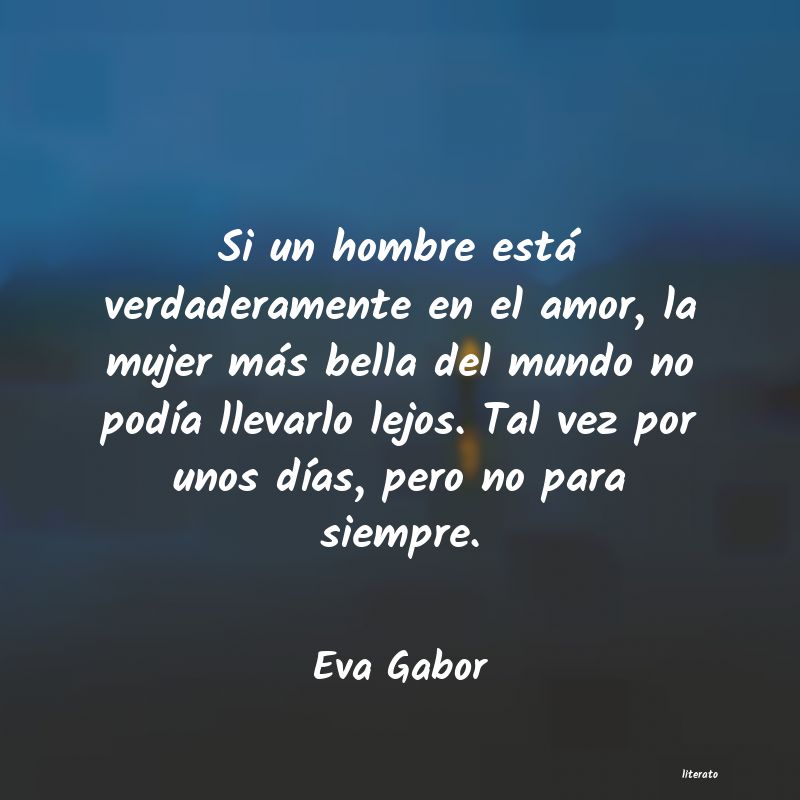 frases de Eva Gabor