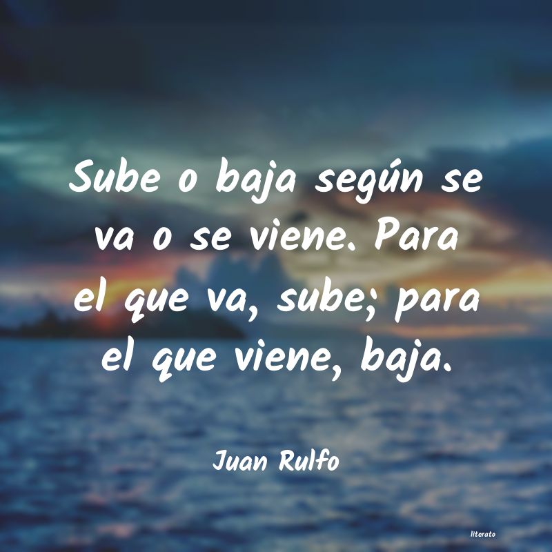 Frases de Juan Rulfo