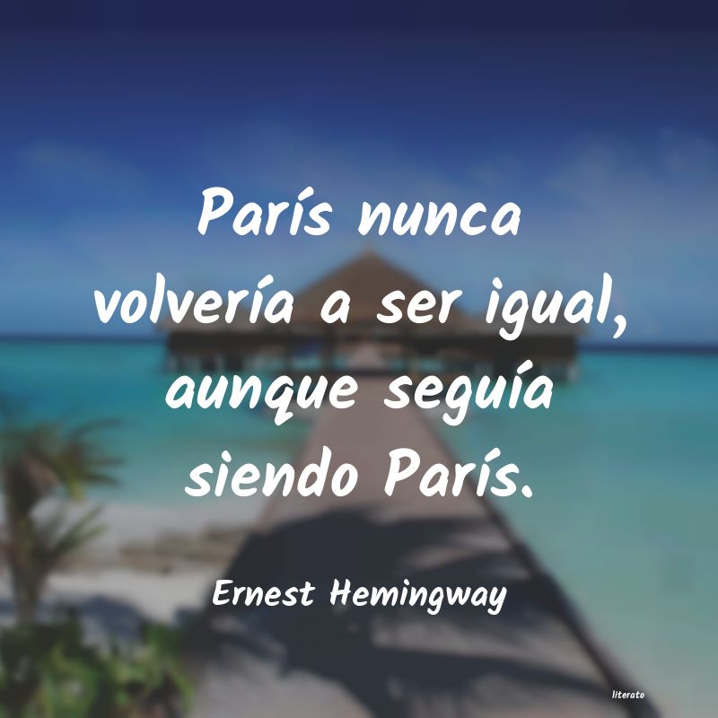 Frases de Ernest Hemingway