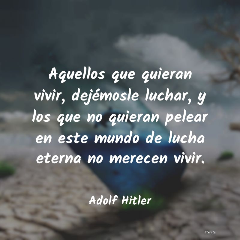 frases de Adolf Hitler