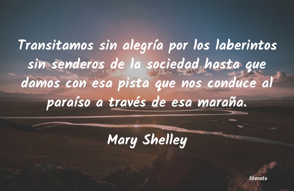 Frases de Mary Shelley